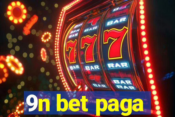 9n bet paga